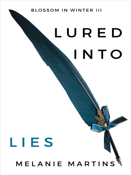 Title details for Lured into Lies by Melanie Martins - Available